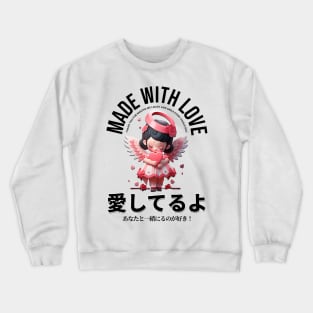 Adorable Cupid: Made with Love, Thank You for Making Me Smile Every Day Crewneck Sweatshirt